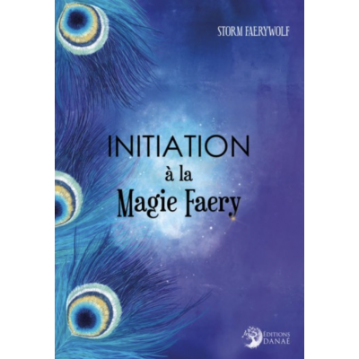 INITIATION À LA MAGIE FAERY