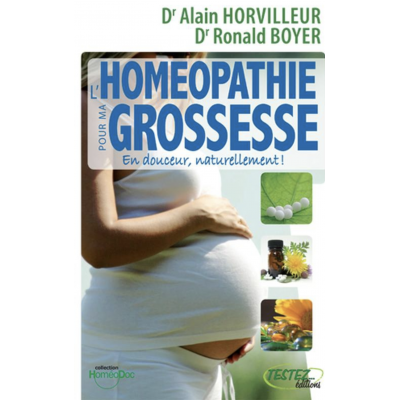 HOMEOPATHIE POUR MA GROSSESSE