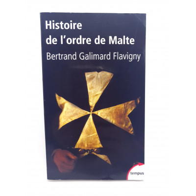 HISTOIRE DE L'ORDRE DE MALTE