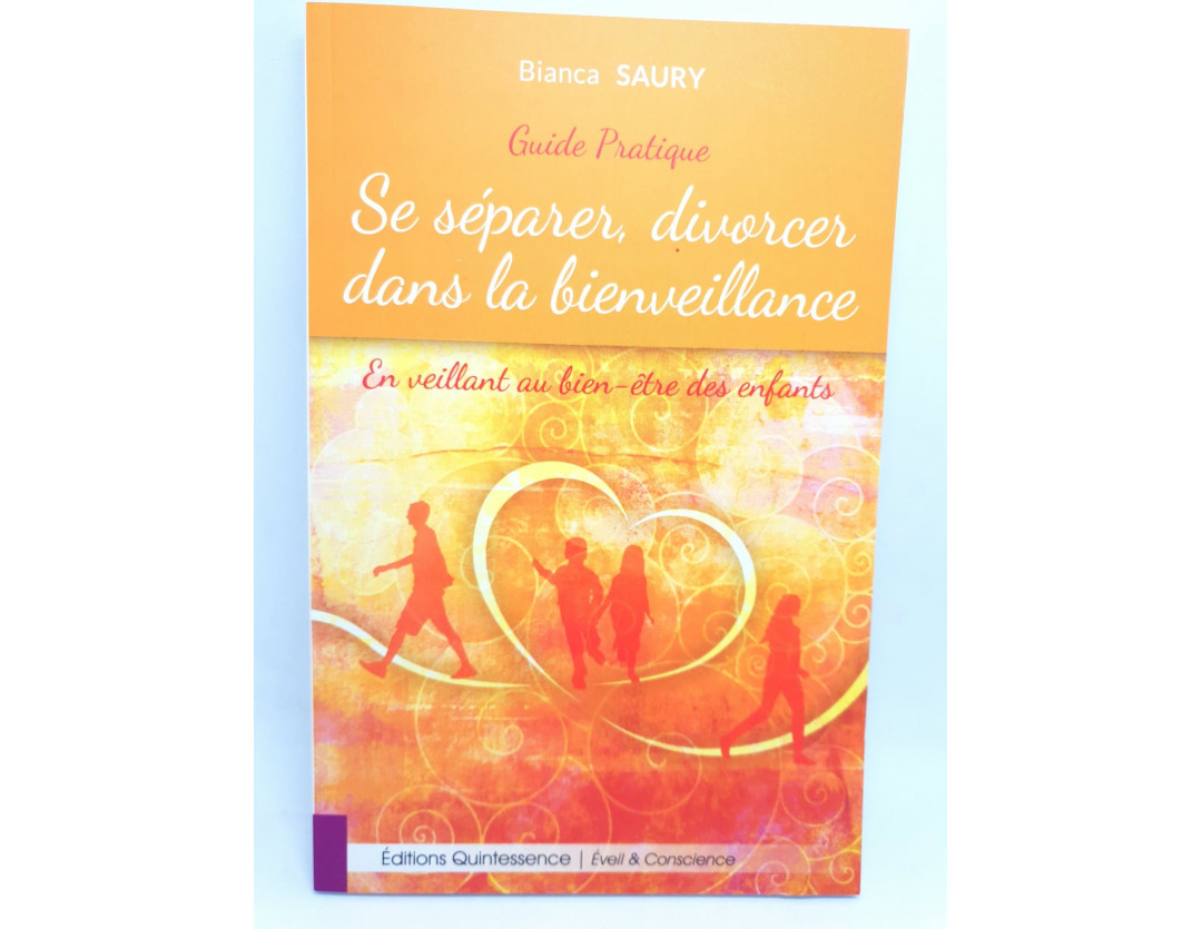 SE SEPARER DIVORCER DANS LA BIENVEILLANCE