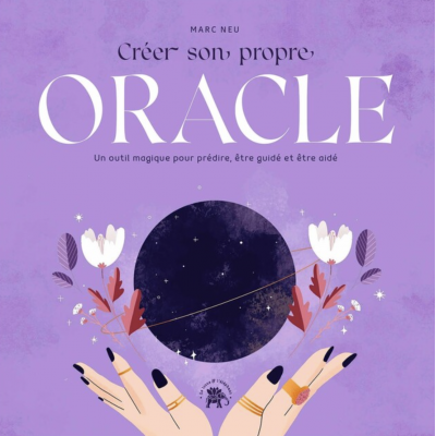 CRÉER SON PROPRE ORACLE