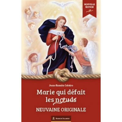 LIVRET NEUVAINE SAINT MARIE QUI DEFAIT LES NOEUDS