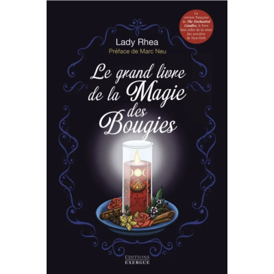 LE GRAND LIVRE DE LA MAGIE DES BOUGIES