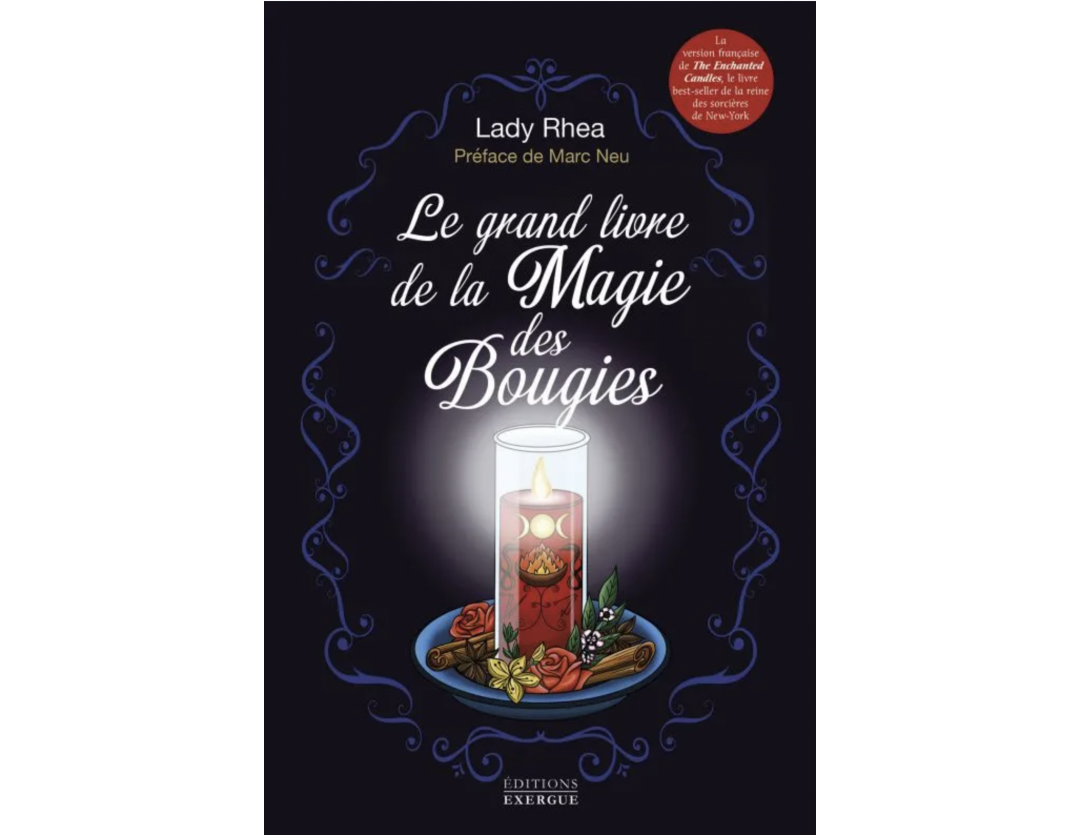 LE GRAND LIVRE DE LA MAGIE DES BOUGIES