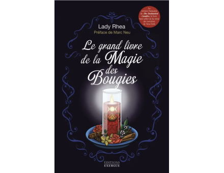 LE GRAND LIVRE DE LA MAGIE DES BOUGIES