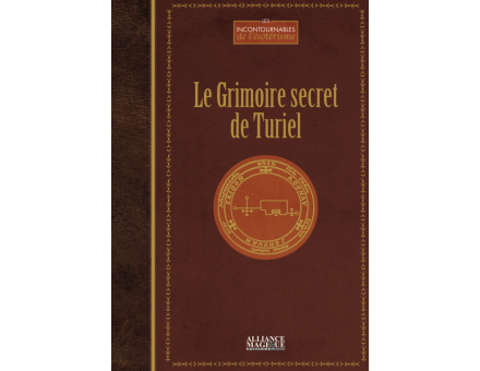 LE GRIMOIRE SECRET DE TURIEL