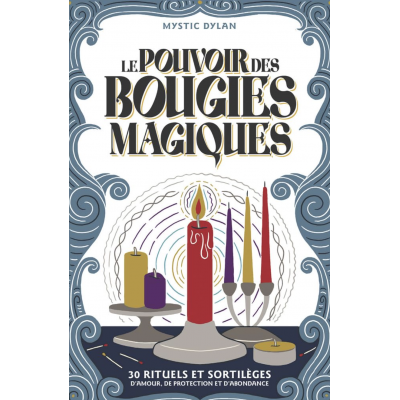 LE POUVOIR BOUGIES MAGIQUES