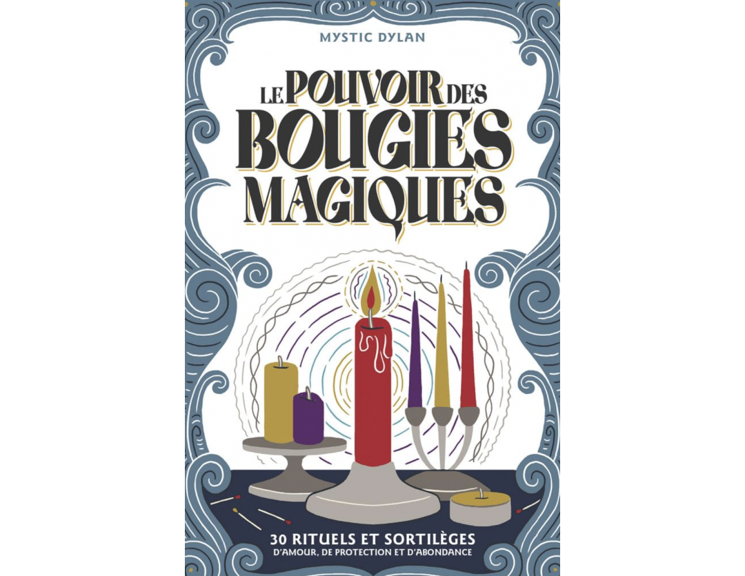 LE POUVOIR BOUGIES MAGIQUES