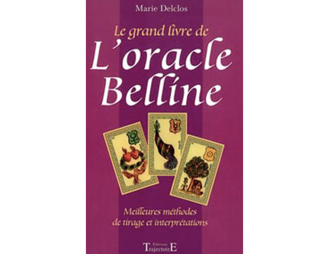 LE GRAND LIVRE DE L'ORACLE BELLINE