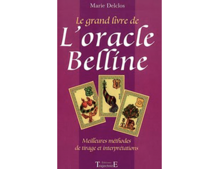 LE GRAND LIVRE DE L'ORACLE BELLINE