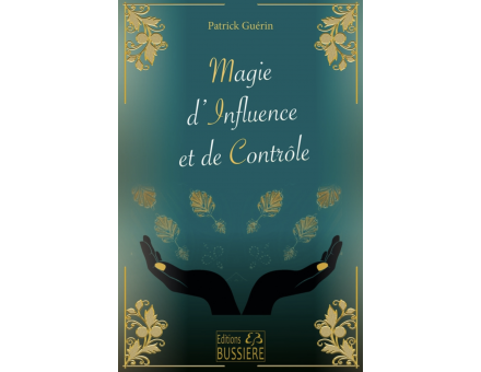 MAGIE D'INFLUENCE ET DE CONTRÔLE