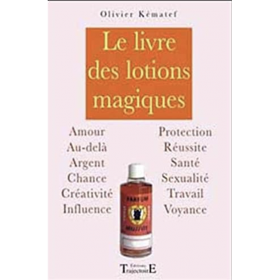 LIVRE DES LOTIONS MAGIQUES