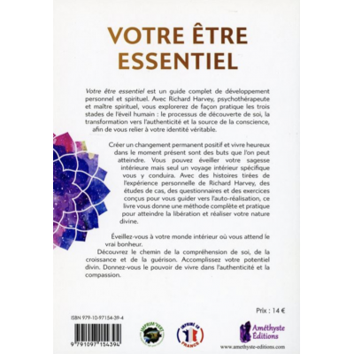 VOTRE ÊTRE ESSENTIEL - Le voyage intérieur et l'illumination spirituelle vers l'authenticité