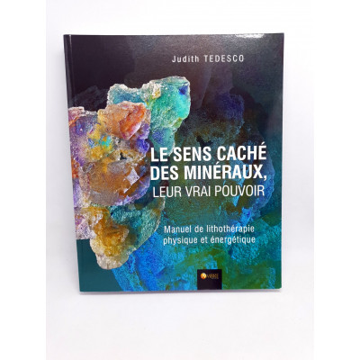 LE SENS CACHE DES MINERAUX