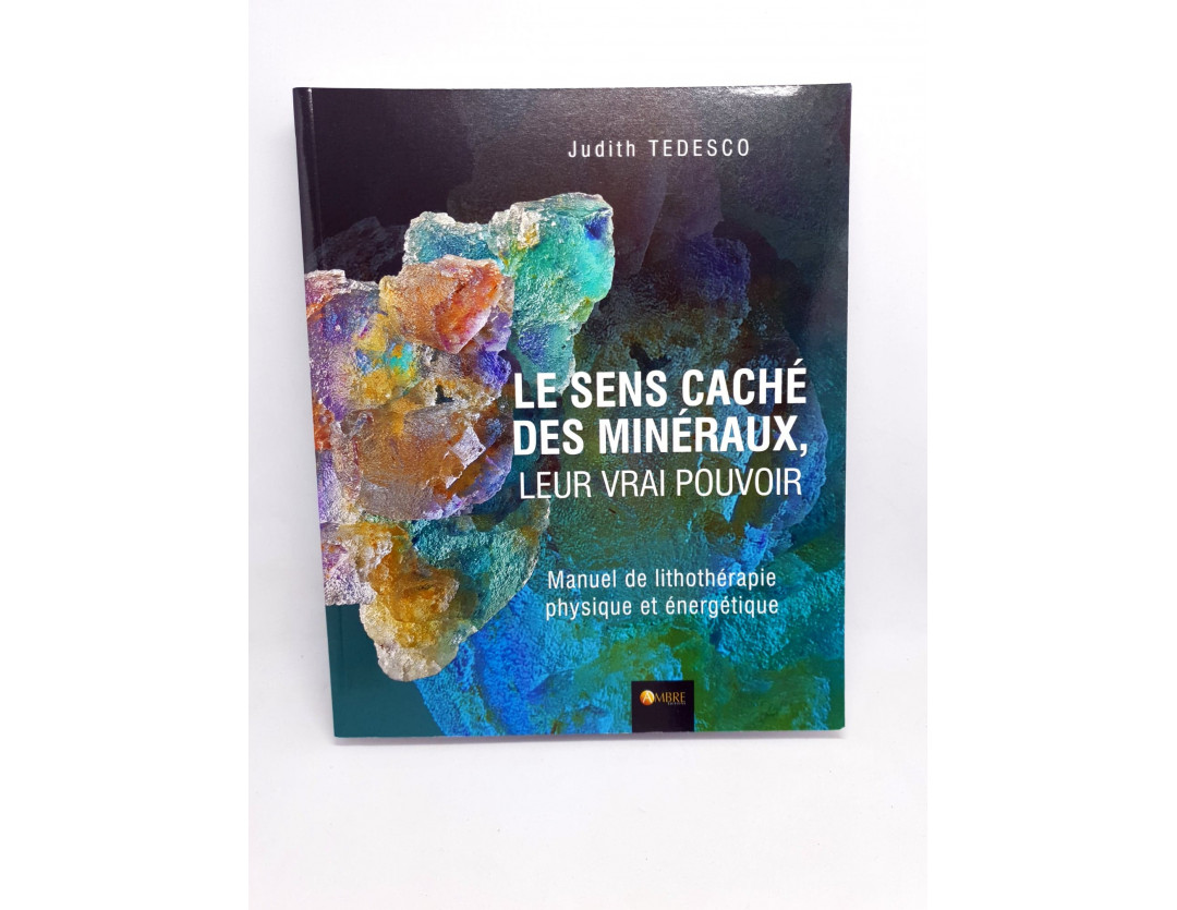 LE SENS CACHE DES MINERAUX