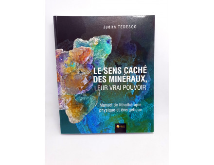 LE SENS CACHE DES MINERAUX