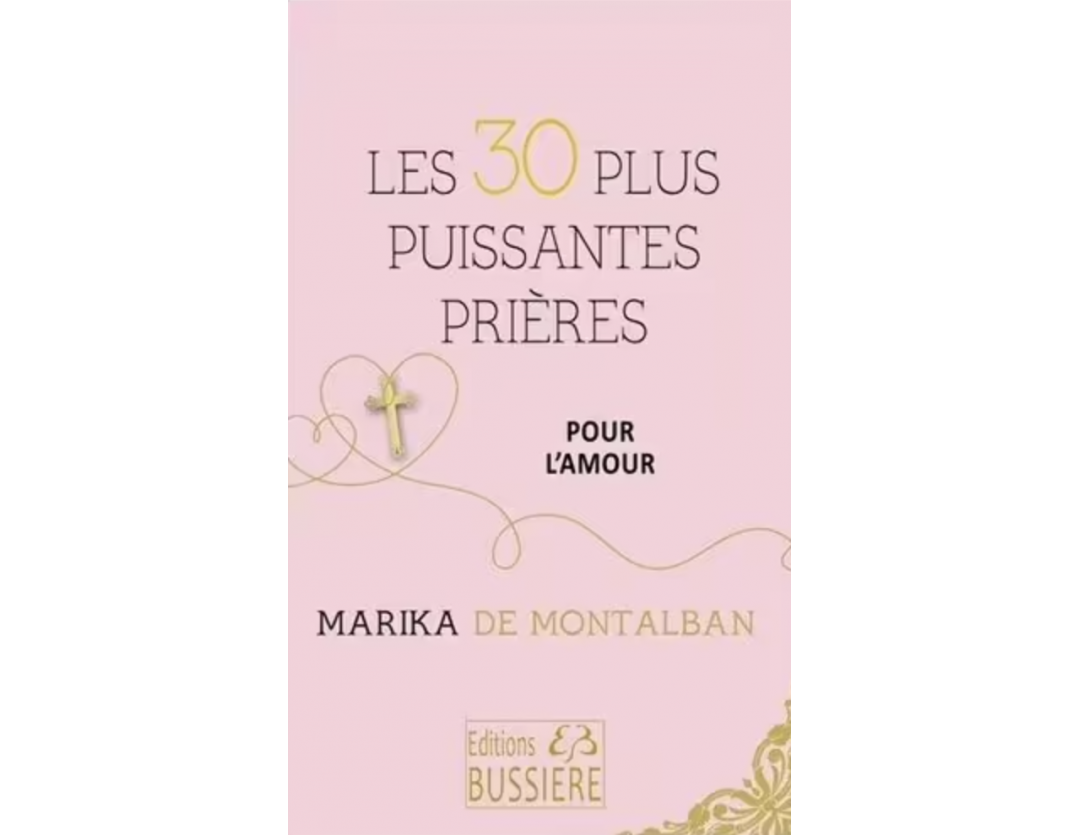 LES 30 PLUS PUISSANTES PRIERES POUR L'AMOUR