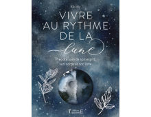 VIVRE AU RYTHME DE LA LUNE