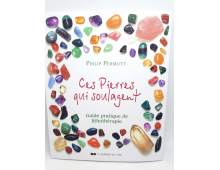 CES PIERRES QUI SOULAGENT T1