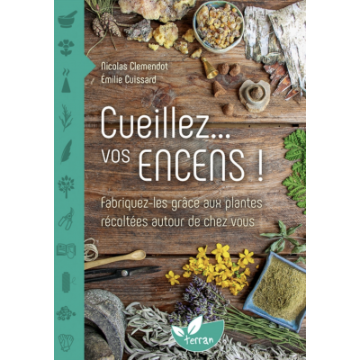 CUEILLEZ… VOS ENCENS