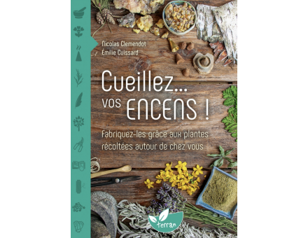CUEILLEZ… VOS ENCENS