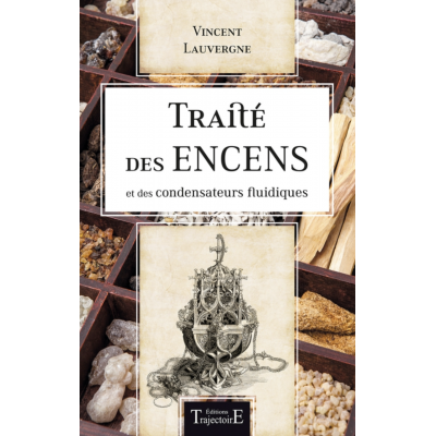 TRAITE DES ENCENS