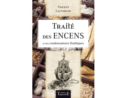 TRAITE DES ENCENS