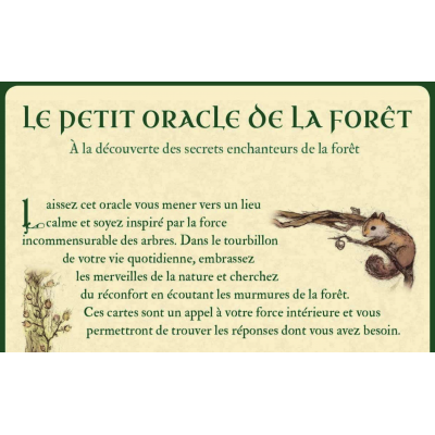 PETIT ORACLE  DE LA FORET