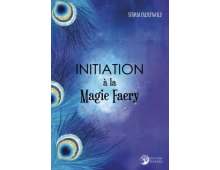 INITIATION À LA MAGIE FAERY