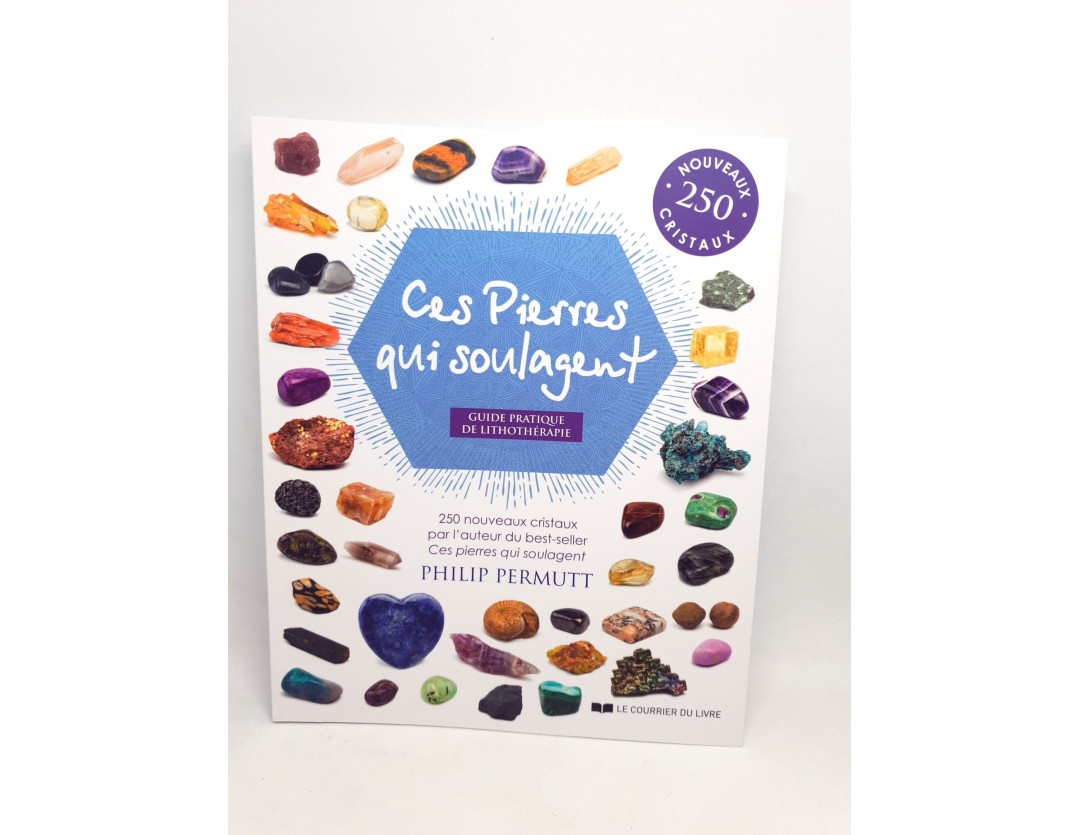 CES PIERRES QUI SOULAGENT T2