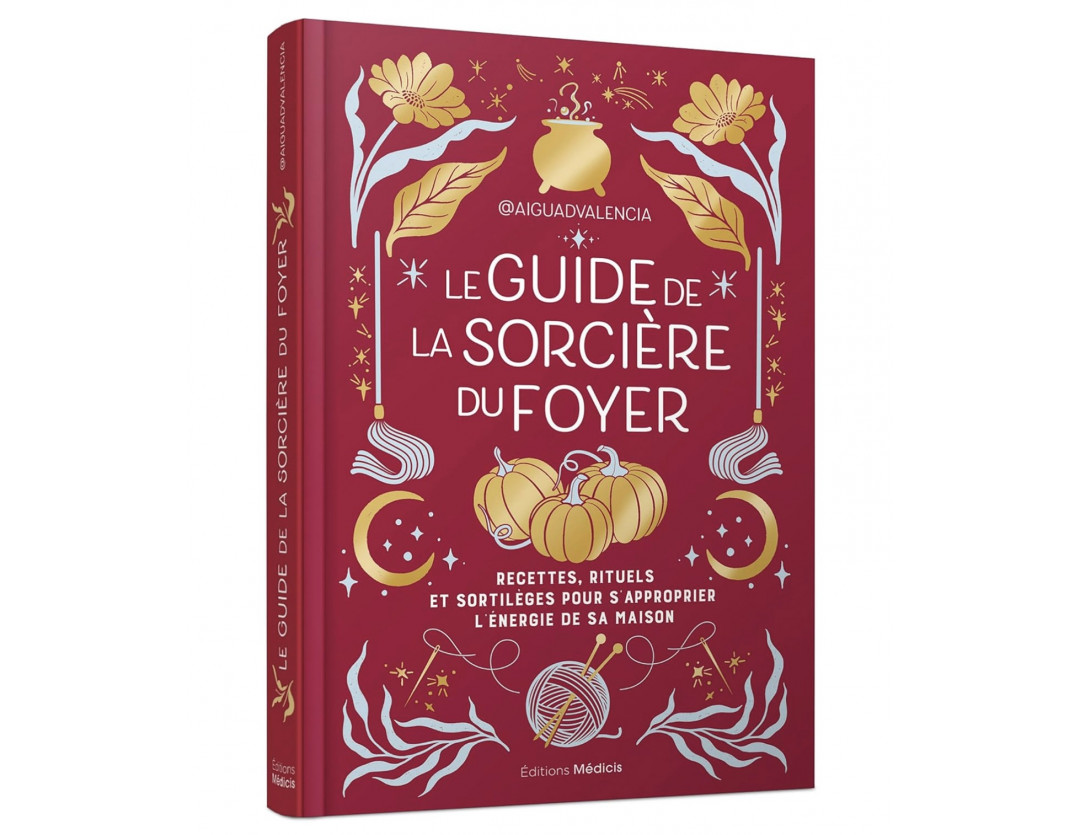 LE GUIDE DE LA SORCIÈRE DU FOYER