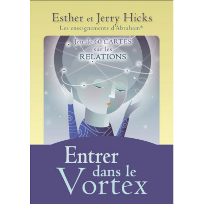 ENTRER DANS LE VORTEX