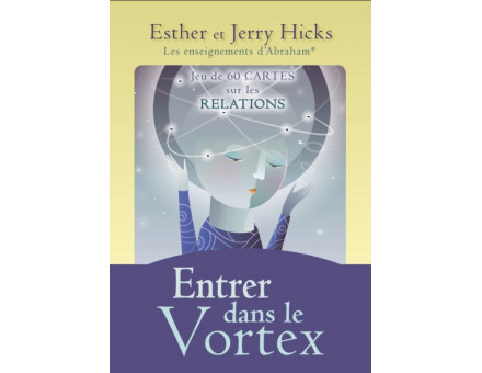 ENTRER DANS LE VORTEX