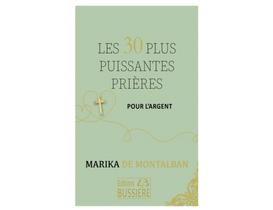 LES 30 PLUS PUISSANTES PRIERES POUR L'ARGENT