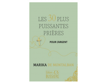 LES 30 PLUS PUISSANTES PRIERES POUR L'ARGENT