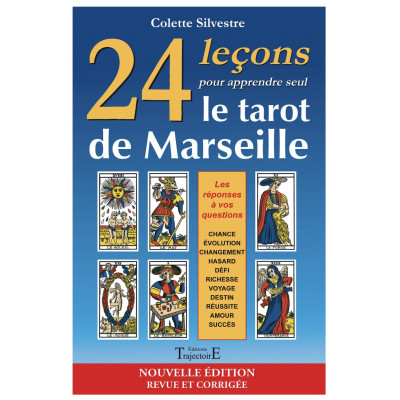 24 LEÇONS POUR APPRENDRE SEUL LE TAROT DE MARSEILLE
