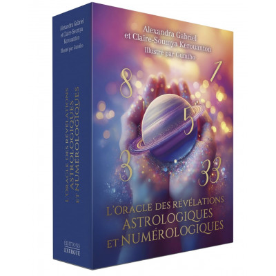 L'ORACLE DES RÉVÉLATIONS ASTROLOGIQUES ET NUMÉROLOGIQUES