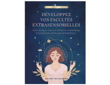 DÉVELOPPEZ VOS FACULTÉS EXTRASENSORIELLES