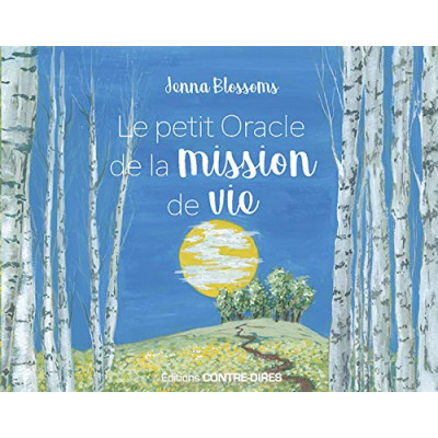 LE PETIT ORACLE DE LA MISSION DE VIE