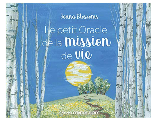 LE PETIT ORACLE DE LA MISSION DE VIE