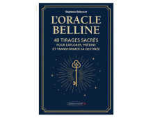 LIVRE ORACLE BELLINE - 40 TIRAGES SACRÉS POUR EXPLORER, PRÉDIRE ET TRANSFORMER SA DESTINÉE