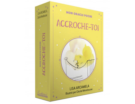 MON ORACLE DE POCHE ACCROCHE TOI