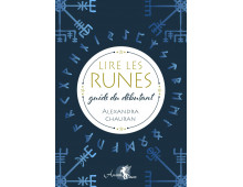 LIRE LES RUNES - GUIDE DES DEBUTANTS