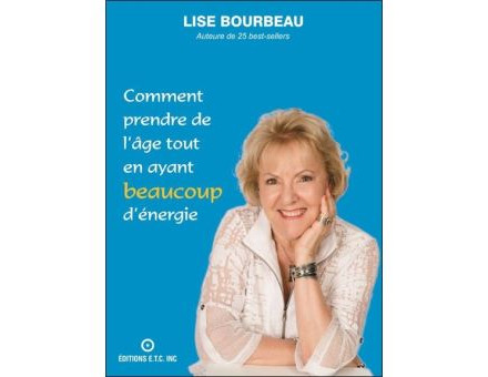 COMMENT PRENDRE DE L'AGE TOUT EN AYANT DE L ENERGIE