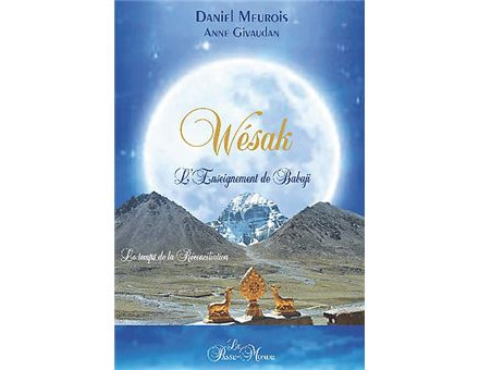 WESAK L'ENSEIGNEMENT DE BABAJI